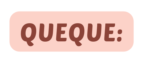 QUEQUE